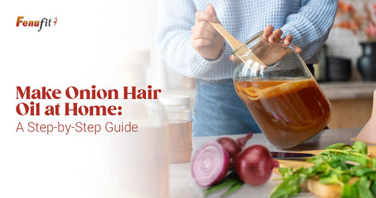 Make Onion Hair Oil at Home: A Step-by-Step Guide